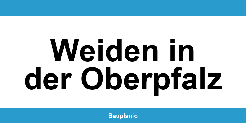 Bauamt Weiden in der Oberpfalz – Telefonnummer und Öffnungszeiten