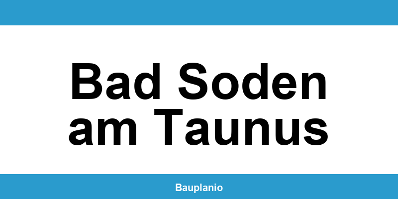 Bauamt Bad Soden am Taunus – Telefonnummer und Öffnungszeiten