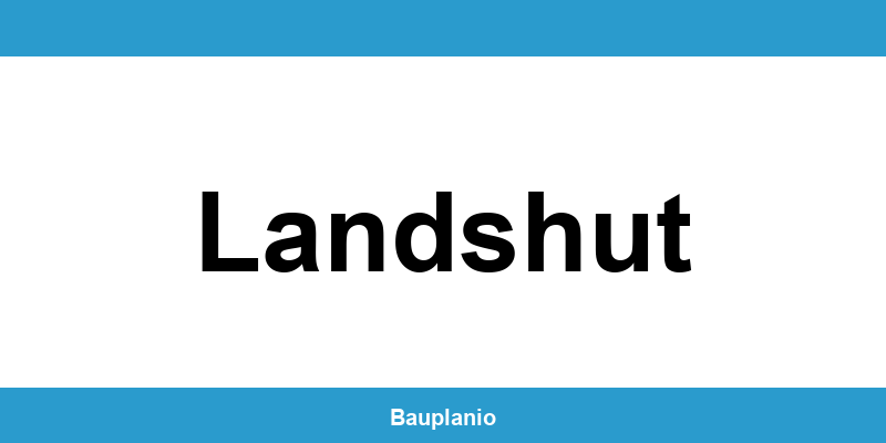 Bauamt Landshut – Telefonnummer und Öffnungszeiten