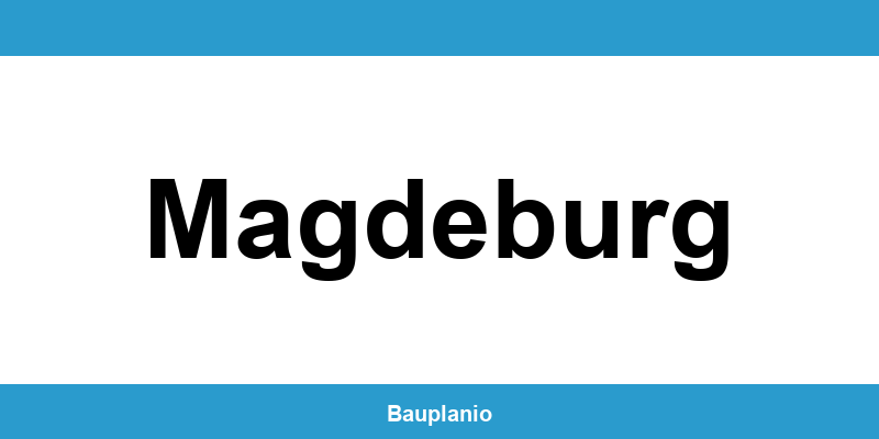 Bauamt Magdeburg – Telefonnummer und Öffnungszeiten
