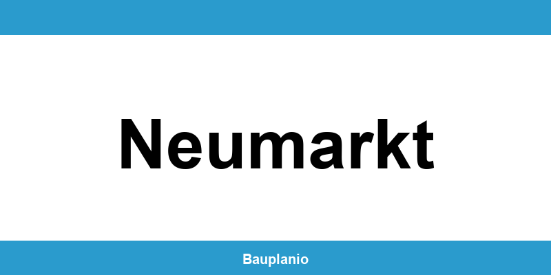 Bauamt Neumarkt – Telefonnummer und Öffnungszeiten