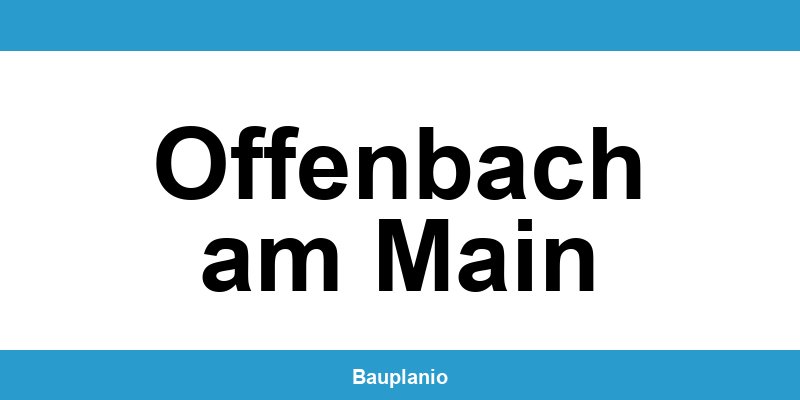 Bauamt Offenbach am Main – Telefonnummer und Öffnungszeiten
